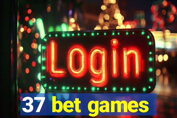 37 bet games